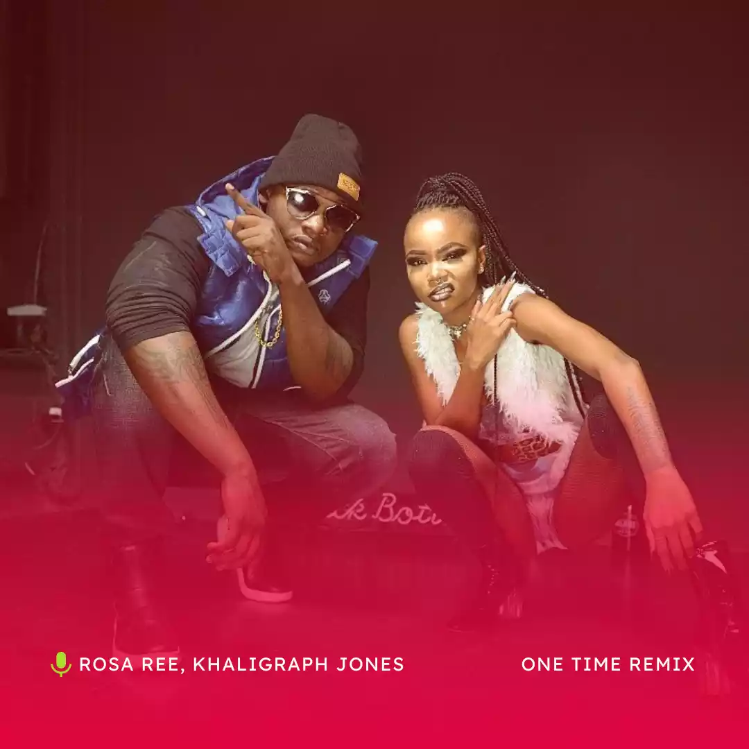 Rosa Ree ft Khaligraph Jones - One Time Remix Mp3 Download